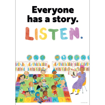 Everyone Has a Story. Listen. Poster