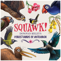 Squawk! Forest Birds of Aotearoa Book