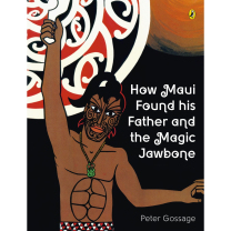 How Maui Found His Father and the Magic Jawbone Book