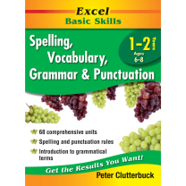 Excel Basic Skills Workbooks: Spelling, Vocabulary, Grammar & Punctuation Years 1-2
