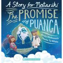 A Story for Matariki - The Promise of Puanga Book