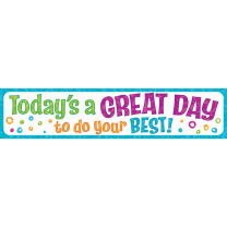 Today's a Great Day to do your Best! Banner