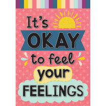 It's Okay to feel your Feelings Poster